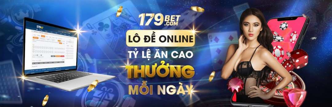 Nhà cái 179Bet- Địa chỉ cá cược online số 1 tại Việt Nam 